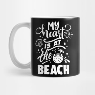 My Heart IS At The Beach Mug